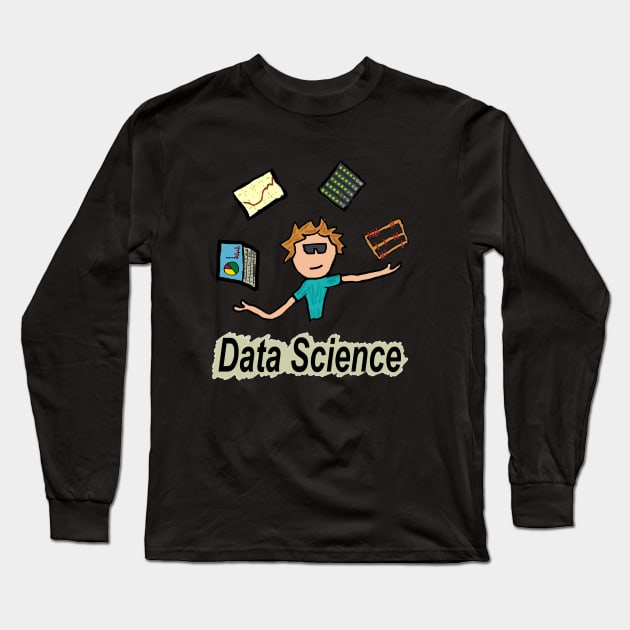 Data Scientist Long Sleeve T-Shirt by Mark Ewbie